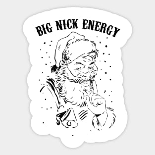 Big Nick Energy Funny Santaa Claus Sticker